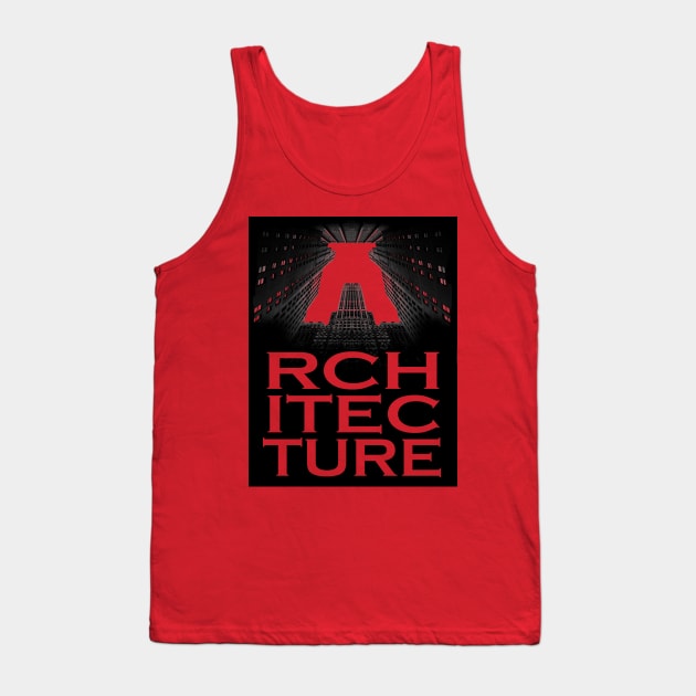 A.RCH.ITEC.TURE Tank Top by Aine Creative Designs